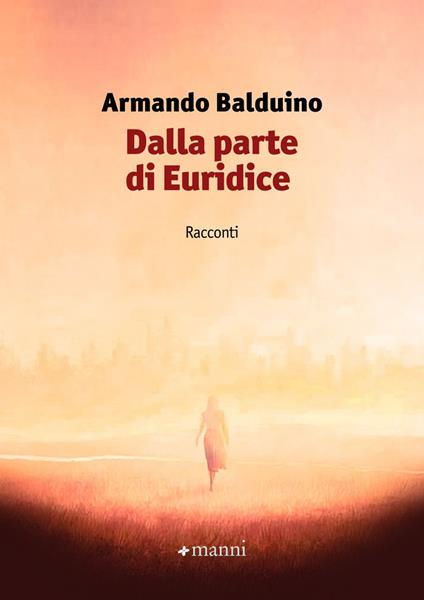 Dalla parte di Euridice - Armando Balduino - copertina