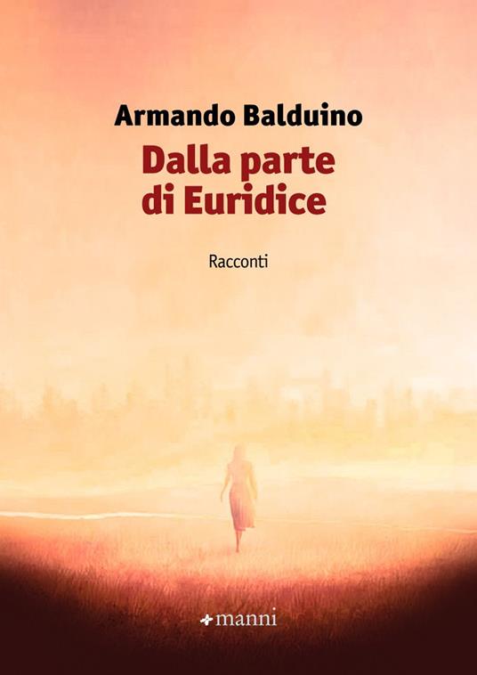 Dalla parte di Euridice - Armando Balduino - copertina