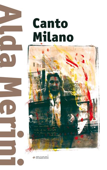 Canto Milano - Alda Merini,G. Greco,P. Manni - ebook