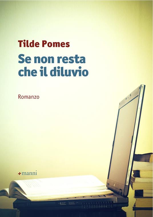 Se non resta che il diluvio - Tilde Pomes - ebook