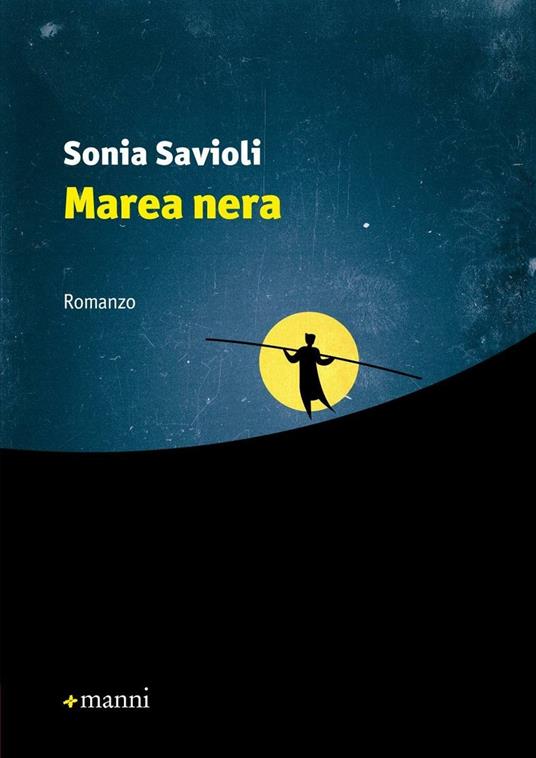 Marea nera - Sonia Savioli - copertina