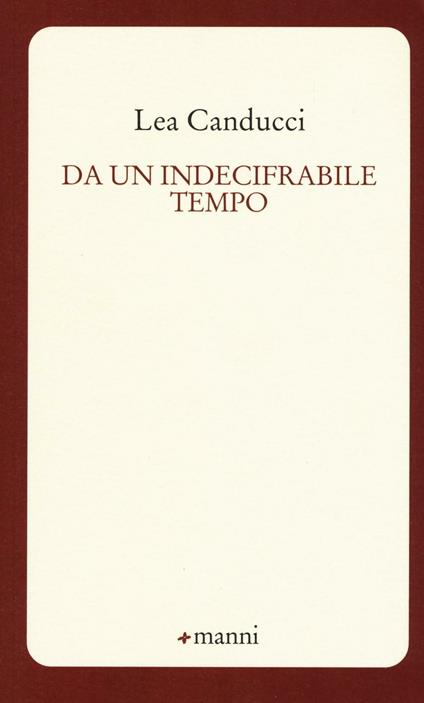 Da un indecifrabile tempo - Lea Canducci - copertina