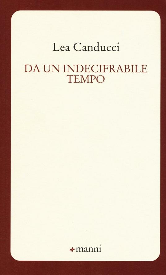 Da un indecifrabile tempo - Lea Canducci - copertina