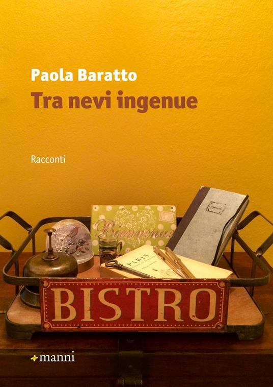 Tra nevi ingenue - Paola Baratto - copertina