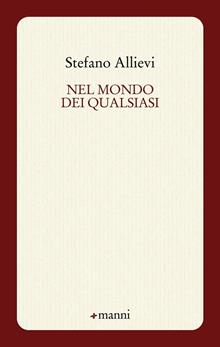 Nel mondo dei qualsiasi
