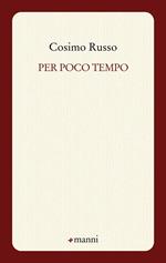 Per poco tempo