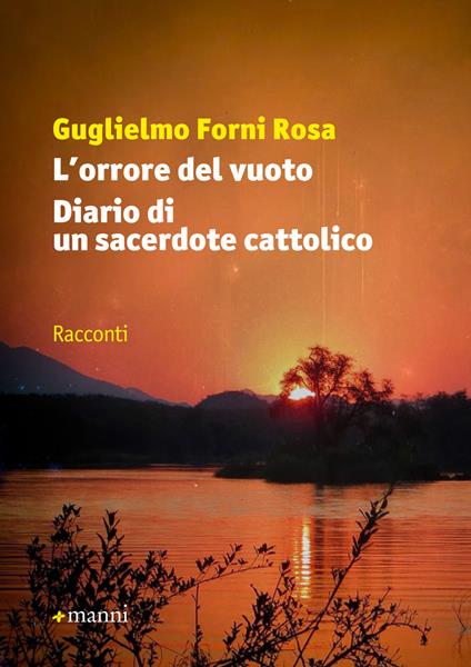 L' orrore del vuoto-Diario di un sacerdote cattolico - Guglielmo Forni Rosa - copertina