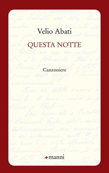 Questa notte. Canzoniere