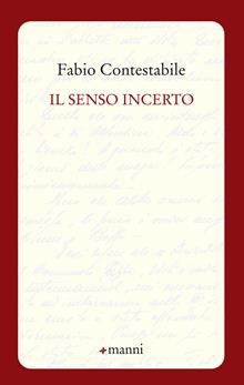Il senso incerto