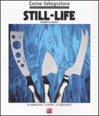 Still-life. Ediz. illustrata - Roberto Mineo - copertina