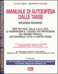 Manuale di autodifesa dalle tasse - Claudio Abbate,G. Marco Partilora - copertina