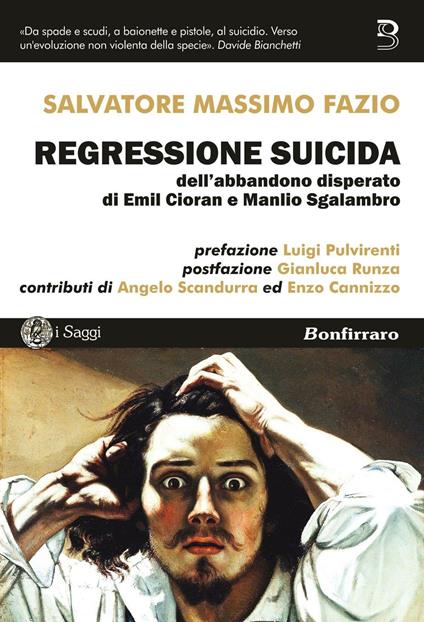 Regressione suicida dell'abbandono disperato di Emil Cioran e Manlio Sgalambro - Salvatore Massimo Fazio - copertina