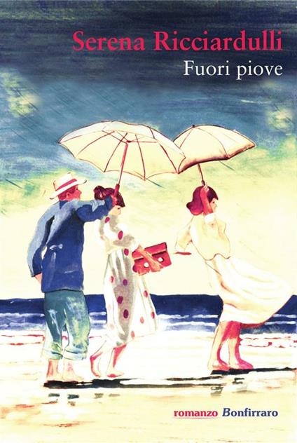 Fuori piove - Serena Ricciardulli - ebook