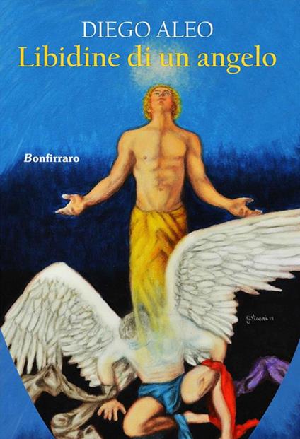 Libidine di un angelo - Diego Aleo - ebook