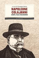 Napoleone Colajanni. Europa, Italia e Mezzogiorno