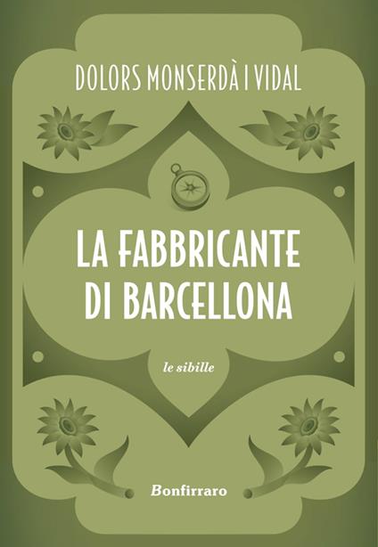 La fabbricante di Barcellona - Dolors Monserdà Vidal i - ebook