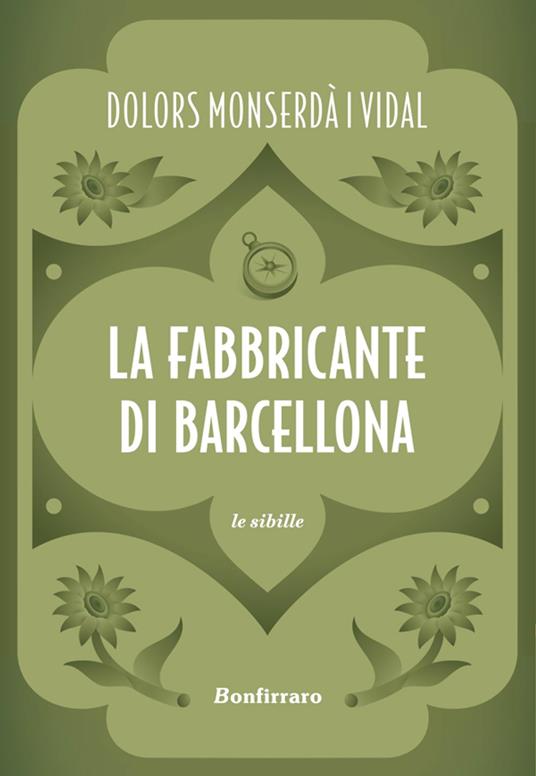 La fabbricante di Barcellona - Dolors Monserdà Vidal i - ebook