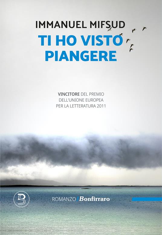 Ti ho visto piangere - Immanuel Mifsud - copertina