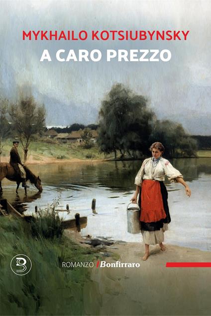 A caro prezzo - Mykhailo Kotsyubynsky - copertina