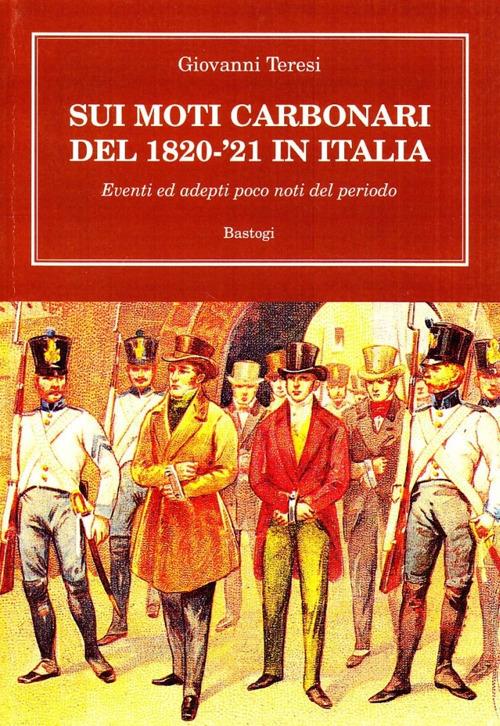 Sui moti carbonari del 1820-21 in Italia - Giovanni Teresi - copertina