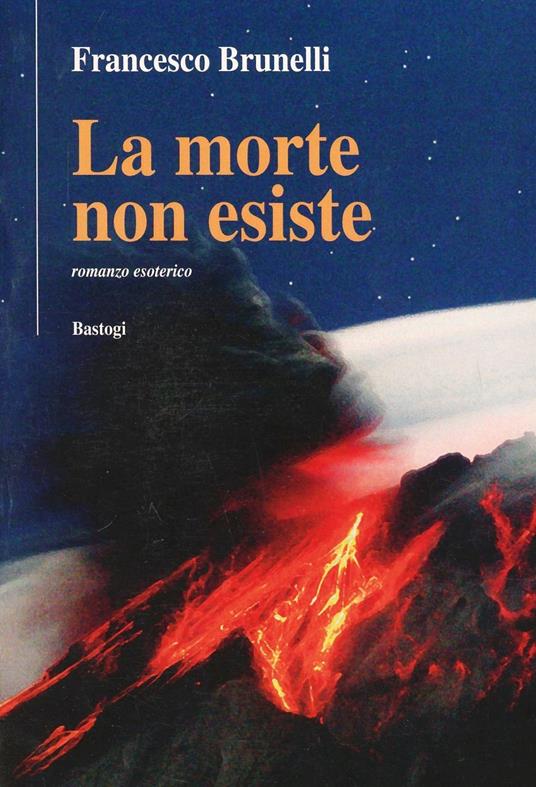 La morte non esiste - Francesco Brunelli - copertina
