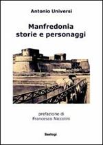 Manfredonia. Storie e personaggi