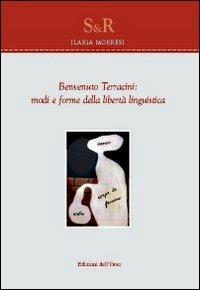 Benvenuto Terracini: modi e forme della libertà linguistica - Ilaria Morresi - copertina