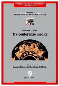 Massimo Vetta. Tre conferenze inedite - copertina