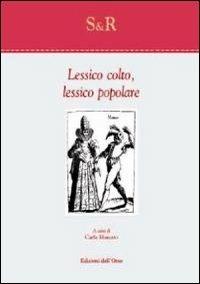 Lessico colto, lessico popolare - copertina