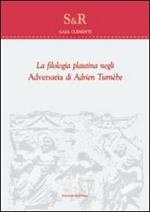 La filologia plautina negli adversaria di Adrien Turnebe