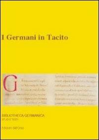 I germani in tacito. 10º seminario avanzato in filologia germanica - copertina