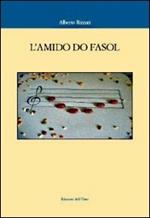 L' amido do fasol. Con CD Audio