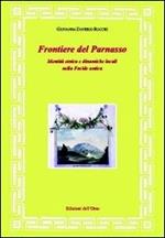 Frontiere del Parnasso. Identità etnica e dinamiche locali nella Focide antica
