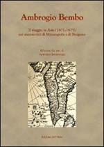 Il viaggio in Asia (1671-1675) nei manoscritti di Minneapolis e di Bergamo