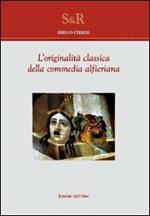 L' originalità classica della commedia alfieriana