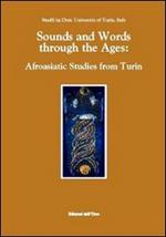 Sounds and words through the ages. Afroasiatic studies from Turin