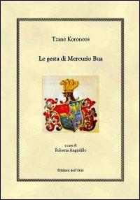 Le gesta di Mercurio Bua - Tzane Koroneos - copertina
