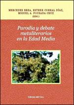 Parodia y debate metaliterarios en la Edad Media. Ediz. italiana e spagnola