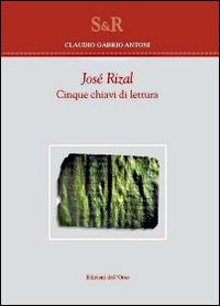 José Rizal. Cinque chiavi di lettura - Claudio Gabrio Antoni - copertina
