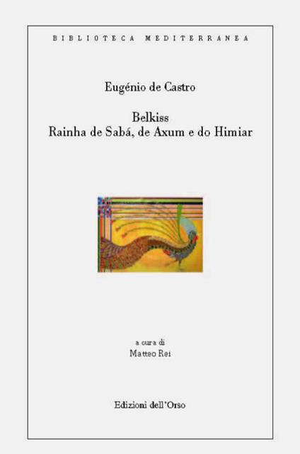 Belkiss. Rainha de sába, de axum e do himiar - Eugénio De Castro - copertina