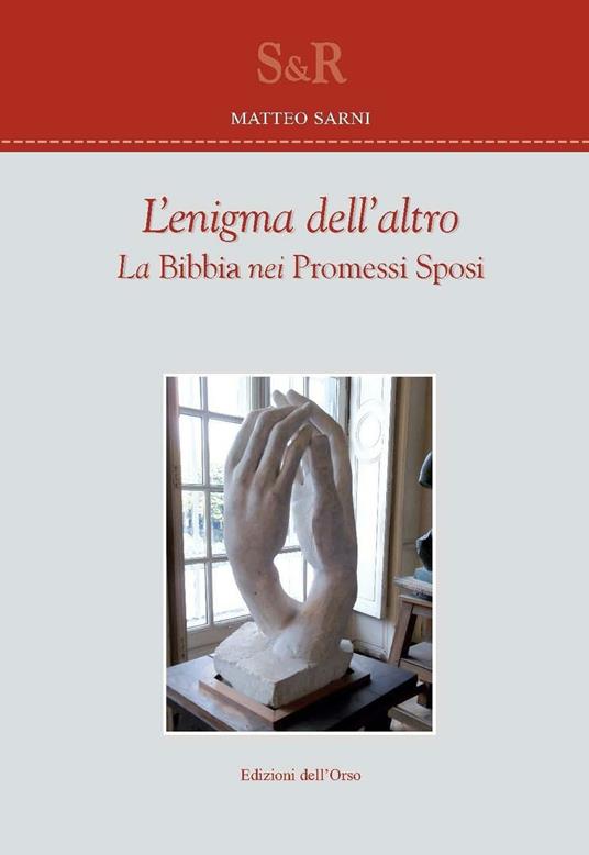 L'enigma dell'altro. La Bibbia nei Promessi sposi - Matteo Sarni - copertina