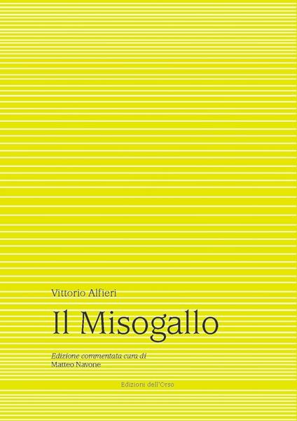 Il misogallo. Ediz. critica - Vittorio Alfieri - copertina