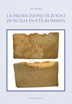 La produzione di zolfo in Sicilia in età romana