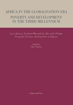 Africa in the globalisation era. Poverty and development in the third millennium