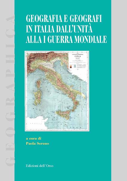 Geografia e geografi in Italia dall'unità alla 1ª guerra mondiale - copertina