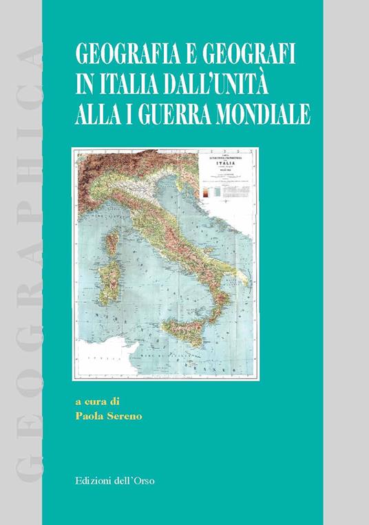 Geografia e geografi in Italia dall'unità alla 1ª guerra mondiale - copertina