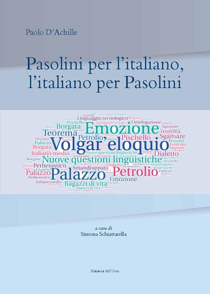 Pasolini per l'italiano, l'italiano per Pasolini - Paolo D'Achille - copertina