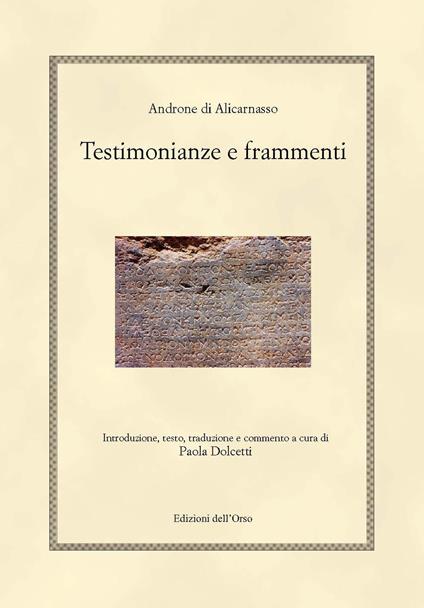 Androne di Alicarnasso. Testimonianze e frammenti - copertina