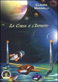 La corsa e l'infinito - Claudia Marinelli - copertina