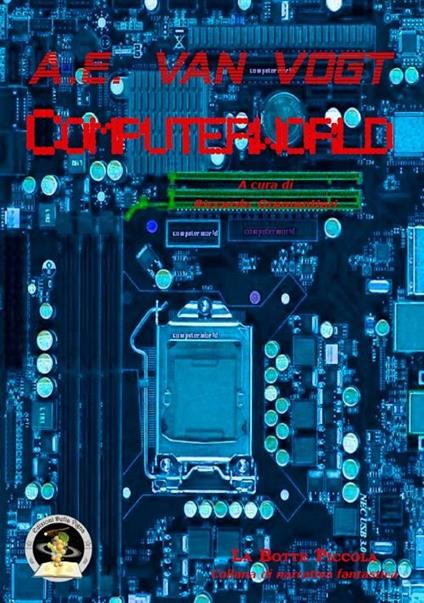 Computerworld - Alfred E. Van Vogt - copertina